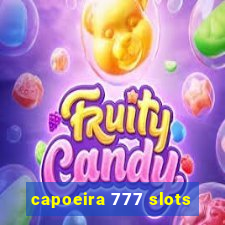 capoeira 777 slots